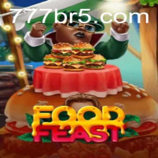 Discover the Thrilling World of FoodFeast with 777BR